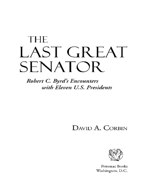 Title details for The Last Great Senator by David A. Corbin - Available